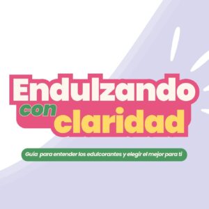Endulzando con claridad