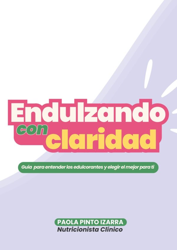 Endulzando con claridad